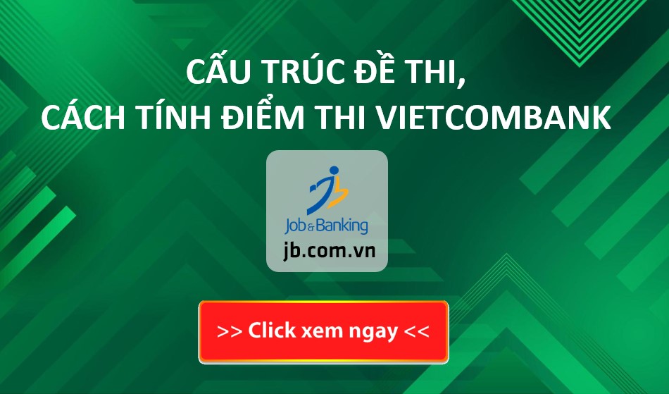 Cấu trúc đề thi, Cách tính điểm thi Vietcombank